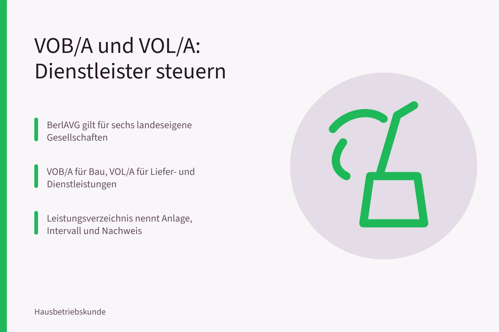 Vergabe und Steuerung von Gebäudedienstleistern nach VOB/A und VOL/A
