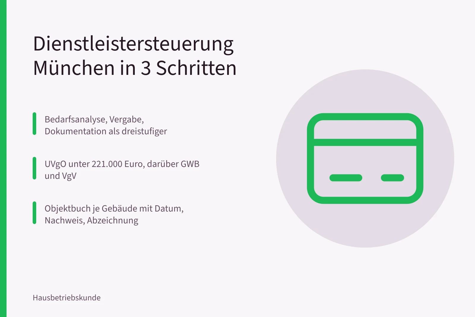 Drei Schritte zur Dienstleistersteuerung in München mit Vergabe und Dokumentation