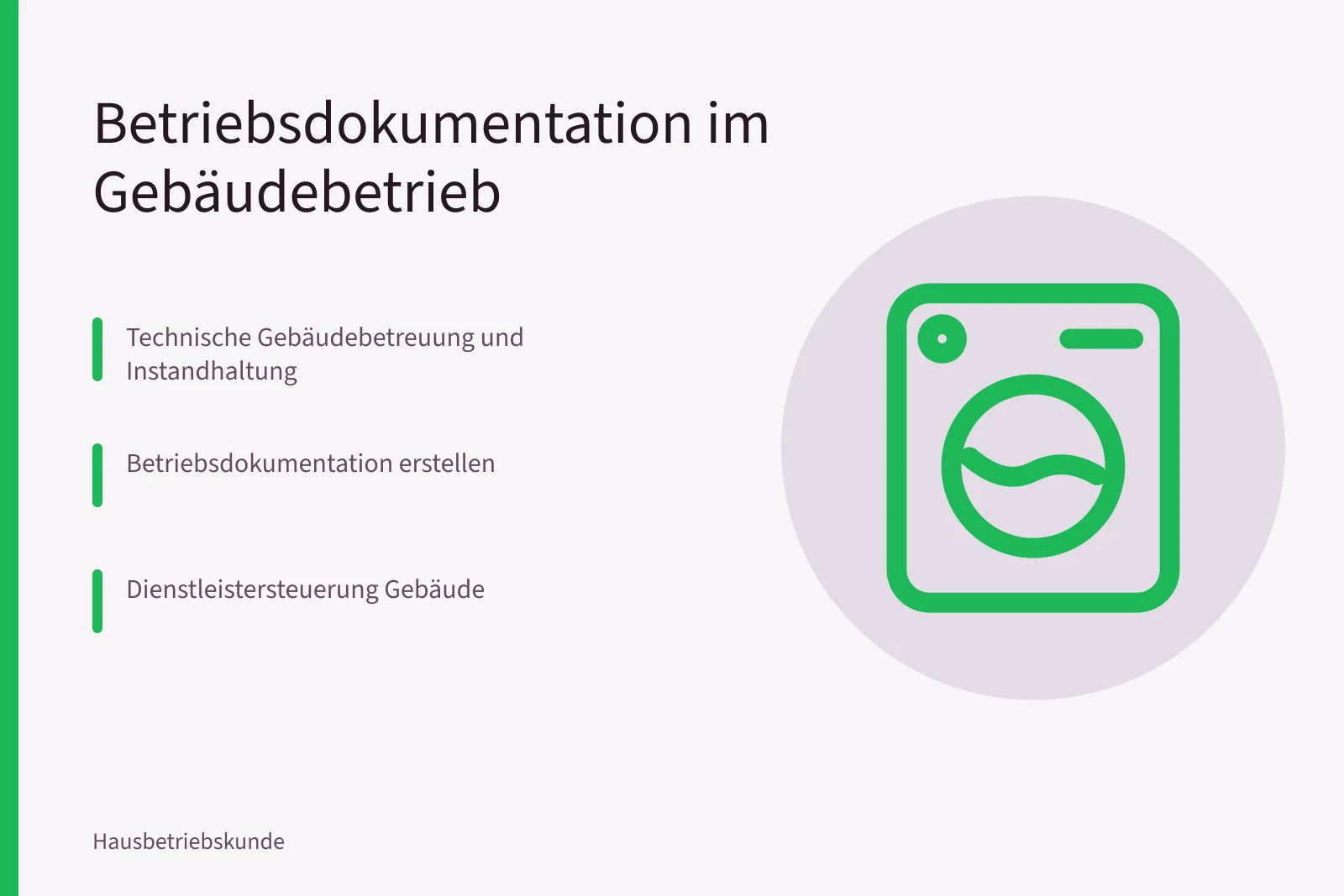 Karte zur Betriebsdokumentation: Betreuung, Wartung, Dienstleistersteuerung, Verbrauchserfassung