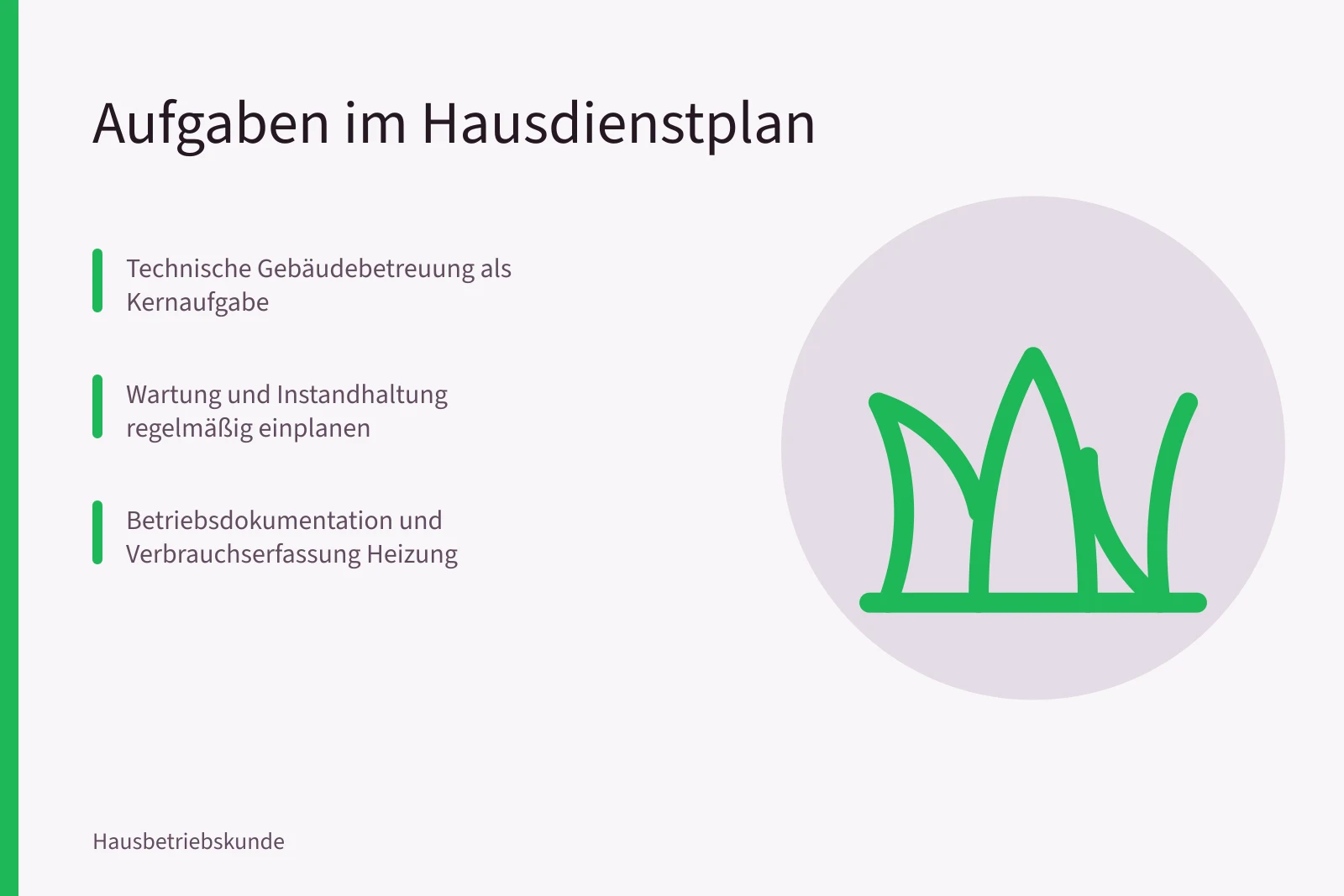 Hausdienstplan mit Reinigung, Wartung und Betriebsdokumentation