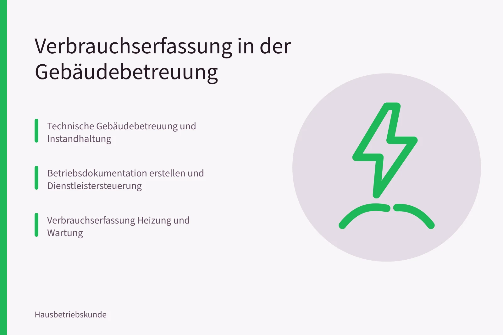 Verbrauchserfassung in der technischen Gebäudebetreuung und Instandhaltung